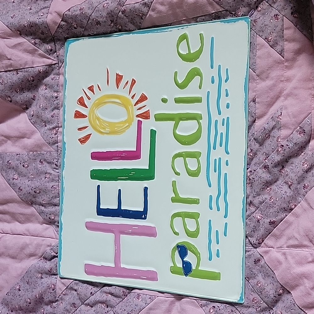 Hello Paradise metal sign